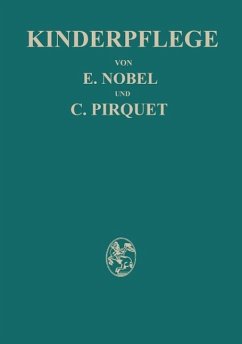 Kinderpflege (eBook, PDF) - Nobel, E.; Pirquet, C.; Birkner, Hedwig; Panzer, Paula