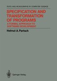 Specification and Transformation of Programs (eBook, PDF)