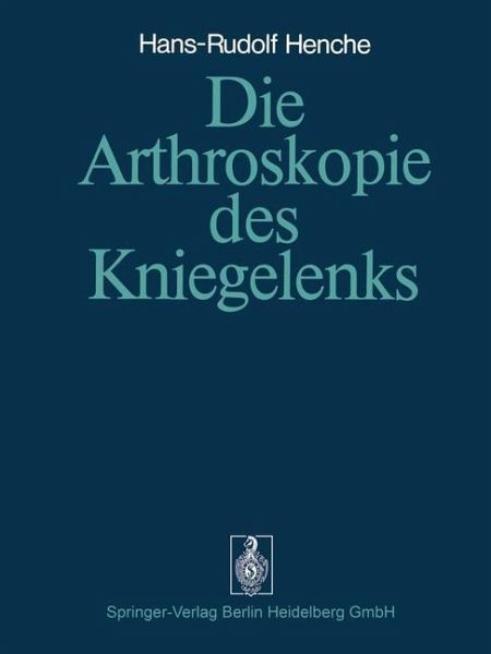 Die Arthroskopie des Kniegelenks (eBook, PDF)