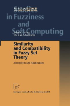 Similarity and Compatibility in Fuzzy Set Theory (eBook, PDF) - Cross, Valerie V.; Sudkamp, Thomas A.
