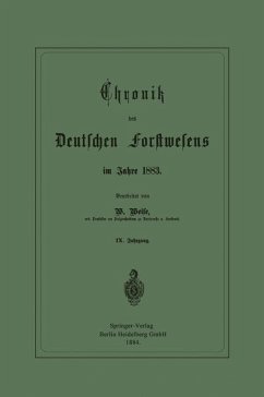 Chronik des Deutschen Forstwesens im Jahre 1883 (eBook, PDF) - Weise, Werner
