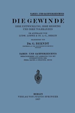 Cover Die Gewinde Ihre Entwicklung, Ihre Messung und Ihre Toleranzen (eBook, PDF)