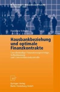 Hausbankbeziehung und optimale Finanzkontrakte (eBook, PDF) - Schäfer, Dorothea