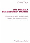 Das Dilemma des modernen Mannes (eBook, PDF)