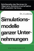 Simulationsmodelle ganzer Unternehmungen (eBook, PDF)