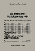 22. Deutscher Soziologentag 1984 (eBook, PDF)