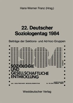 22. Deutscher Soziologentag 1984 (eBook, PDF) - Franz, Hans-Werner