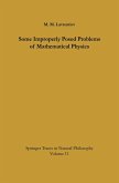 Some Improperly Posed Problems of Mathematical Physics (eBook, PDF)