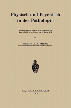 Physisch und Psychisch in der Pathologie (eBook, PDF) - Bleuler, Eugen