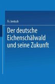 Der deutsche Eichenschälwald und seine Zukunft (eBook, PDF)