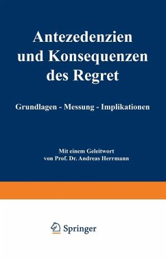Antezedenzien und Konsequenzen des Regret (eBook, PDF) - Seilheimer, Christian