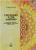 Chi Siamo e chi Saremo (eBook, ePUB)