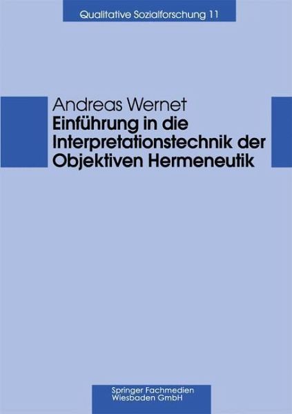 Einführung in die Interpretationstechnik der Objektiven Hermeneutik (eBook, PDF)
