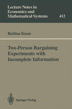 Two-Person Bargaining Experiments with Incomplete Information (eBook, PDF) - Kuon, Bettina