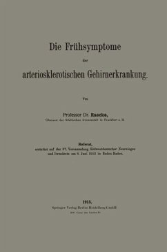 Die Frühsymptome der arteriosklerotischen Gehirnerkrankung (eBook, PDF) - Raecke, Julius