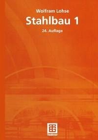 Stahlbau 1 (eBook, PDF) - Lohse, Wolfram