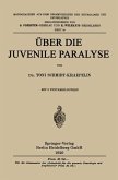 Über die Juvenile Paralyse (eBook, PDF)