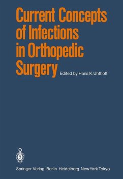 Current Concepts of Infections in Orthopedic Surgery (eBook, PDF)