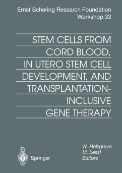 Stem Cells from Cord Blood, in Utero Stem Cell Development and Transplantation-Inclusive Gene Therapy (eBook, PDF)