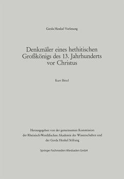 Denkmäler eines hethitischen Großkönigs des 13. Jahrhunderts vor Christus (eBook, PDF) - Bittel, Kurt