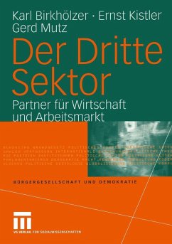 Der Dritte Sektor (eBook, PDF) - Birkhölzer, Karl; Kistler, Ernst; Mutz, Gerd