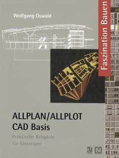 ALLPLAN/ALLPLOT CAD-Basis (eBook, PDF) - Oswald, Wolfgang