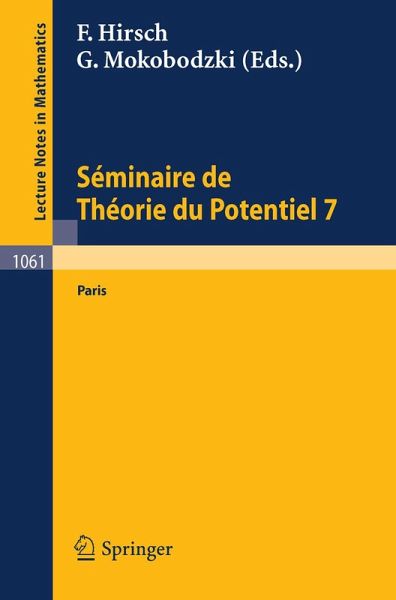 Sminaire de Theorie du Potentiel Paris, No. 7 (eBook, PDF) Sminaire de Theorie du Potentiel Paris, No. 7 (eBook, PDF)