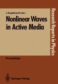 Nonlinear Waves in Active Media (eBook, PDF)