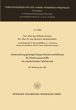 Untersuchung günstiger Längen-Breitenverhältnisse für Flachwasserschiffe im unterkritischen Fahrbereich (eBook, PDF) - Sturtzel, Wilhelm