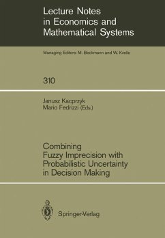 Combining Fuzzy Imprecision with Probabilistic Uncertainty in Decision Making (eBook, PDF)