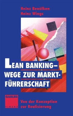 Lean Banking - Wege zur Marktführerschaft (eBook, PDF) - Benölken, Heinz; Wings, Heinz