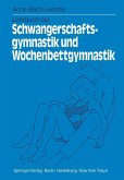 Lehrbuch der Schwangerschaftsgymnastik und Wochenbettgymnastik (eBook, PDF)
