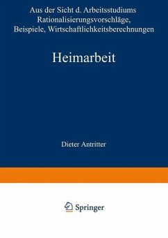 Heimarbeit (eBook, PDF) - Antritter, Dieter