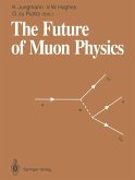 The Future of Muon Physics (eBook, PDF)