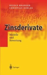 Zinsderivate (eBook, PDF) - Branger, Nicole; Schlag, Christian