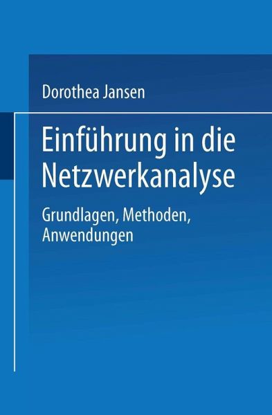 Einführung in die Netzwerkanalyse (eBook, PDF) Einführung in die Netzwerkanalyse (eBook, PDF)