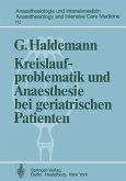 Kreislaufproblematik und Anaesthesie bei geriatrischen Patienten (eBook, PDF)