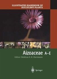 Illustrated Handbook of Succulent Plants: Aizoaceae A-E (eBook, PDF)