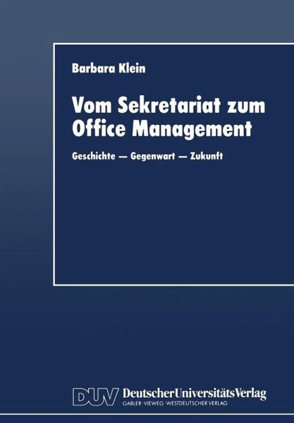 Vom Sekretariat zum Office Management (eBook, PDF) Vom Sekretariat zum Office Management (eBook, PDF)