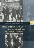 Deutsche Europapolitik von Konrad Adenauer bis Gerhard Schröder (eBook, PDF)