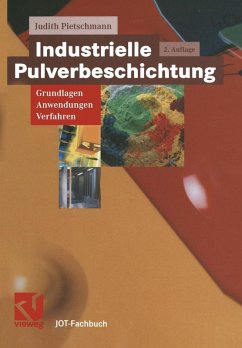 Industrielle Pulverbeschichtung (eBook, PDF) - Pietschmann, Judith