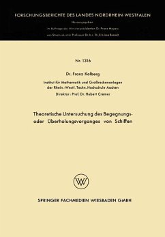 Theoretische Untersuchung des Begegnungs- oder Überholungsvorganges von Schiffen (eBook, PDF) - Kolberg, Franz