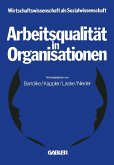 Arbeitsqualität in Organisationen (eBook, PDF)