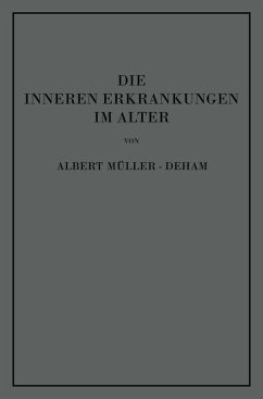 Die inneren Erkrankungen im Alter (eBook, PDF) - Müller-Deham, Albert