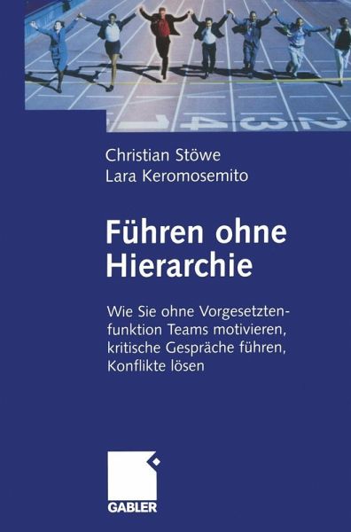 Führen ohne Hierarchie (eBook, PDF) Führen ohne Hierarchie (eBook, PDF)