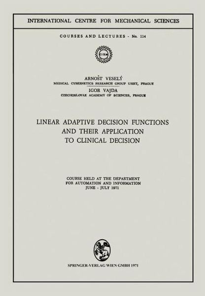 Linear Adaptive Decision Functions and Their Application to Clinical Decision (eBook, PDF) Linear Adaptive Decision Functions and Their Application to Clinical Decision (eBook, PDF)