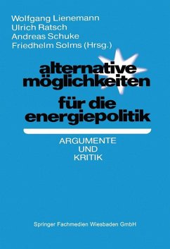 Alternative Möglichkeiten für die Energiepolitik (eBook, PDF) - Lienemann, Wolfgang