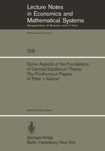 Some Aspects of the Foundations of General Equilibrium Theory (eBook, PDF) Some Aspects of the Foundations of General Equilibrium Theory (eBook, PDF)