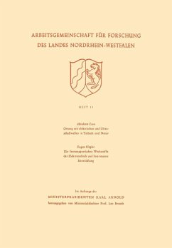 Ortung mit elektrischen und Ultraschallwellen in Technik und Natur. Die ferromagnetischen Werkstoffe der Elektrotechnik und ihre neueste Entwicklung (eBook, PDF) - Esau, Abraham