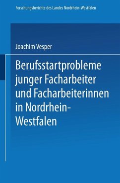 Berufsstartprobleme junger Facharbeiter und Facharbeiterinnen in Nordrhein-Westfalen (eBook, PDF) - Vesper, Joachim